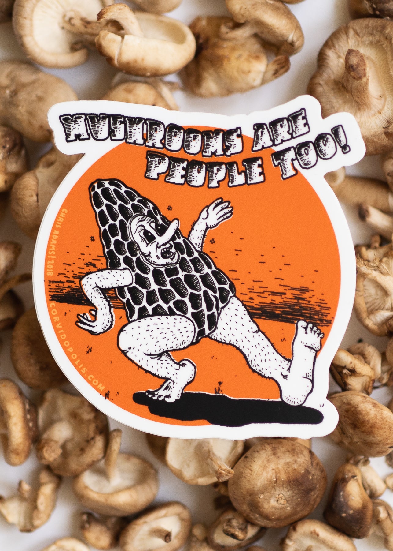 Mushrooms Are People Too Mushroom Sticker