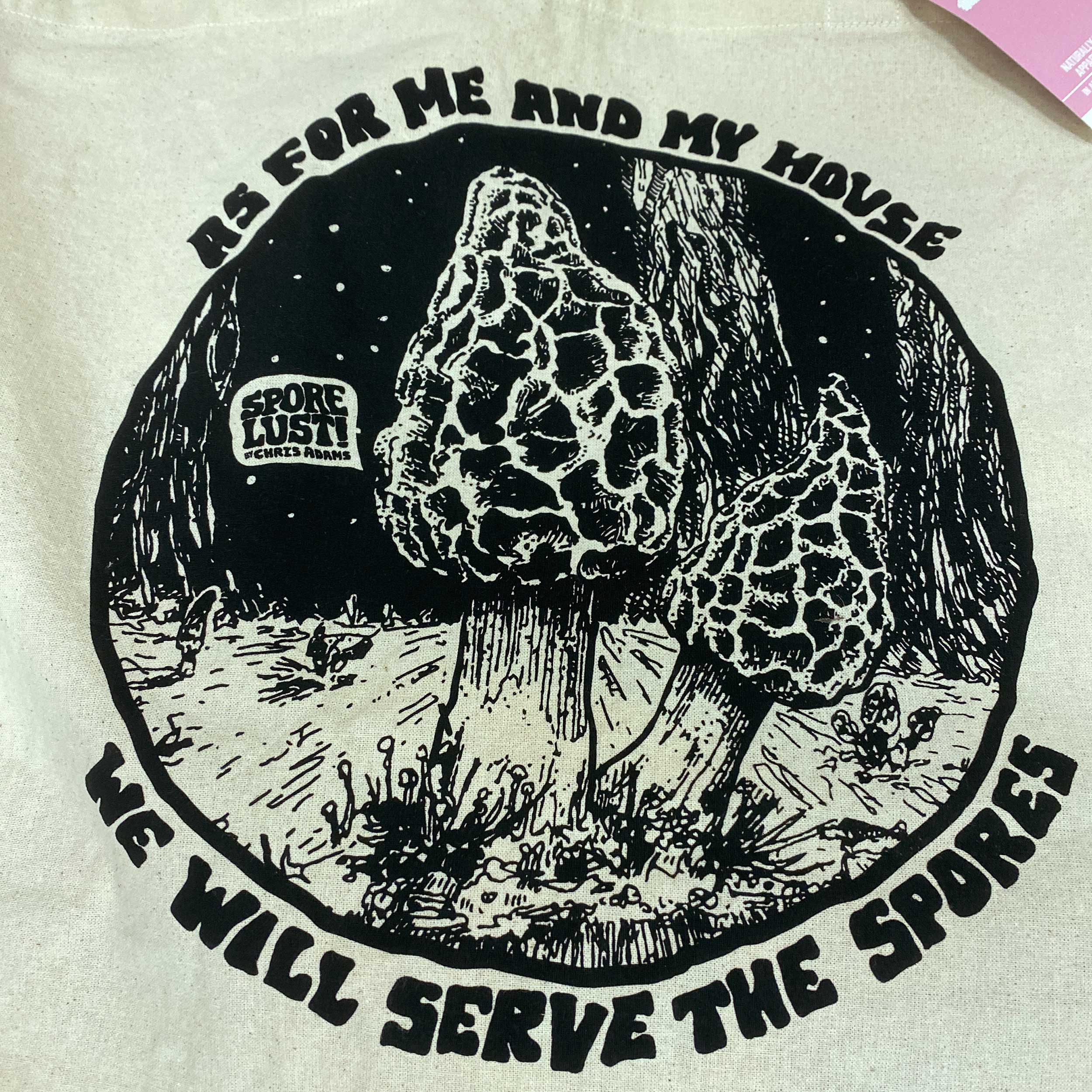 We Will Serve The Spores Morel Tote